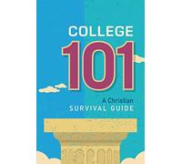 College 101: A Christian Survival Guide - Libro in brossura NUOVO Concordia P...
