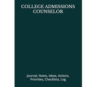 COLLEGE ADMISSIONS COUNSELOR: Journal, Notes, Ideas, Actions, Priorities, Checklists, Log | Tool for Daily Goal Setting Tracker Planner | Time ... Journal Office Book Gifts for Meetings