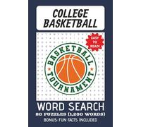 COLLEGE BASKETBALL THEME WORD SEARCH PUZZLE BOOK: Word Search w/Easy to Read Print: College Basketball Theme | Bonus: Fun Facts Included | Exercise for Brain | Gift for Vacation | Free Time