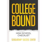College Bound High School Checklist: From Freshman to Senior Year