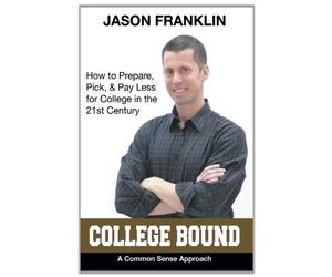 College Bound: How to Prepare, Pick, & Pay Less for College in the 21st Century
