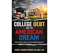 College Debt and the American Dream: What Students Deserve to Know Before Signing Up