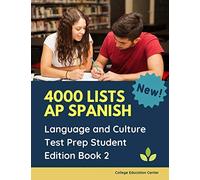 College Educati 4000 lists AP Spanish Language and Culture Test Prep (Tascabile)