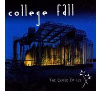 COLLEGE FALL - CURSE OF US