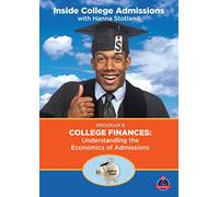 College Finances: Understanding the Ecomnomics of Admissions