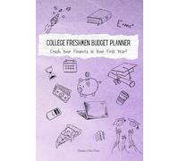 College Freshmen Budget Planner: 6x9 inch 12-Month Student Financial Organizer with Motivational Quotes and Money Tips