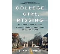 Shawn Cohen College Girl, Missing (Tascabile)