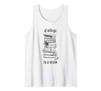 College is a Scam - Funny Sarcastic School Humor Canotta