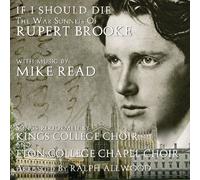 College Kings Choir & Eton College Chapel Choir - If I Should Die - The War S...