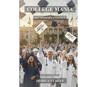 College Mania: Is a University a Doctor?
