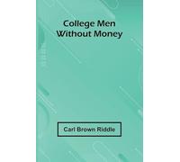 College Men Without Money