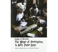 College of Wizardry: The Magic of Participation in Harry Potter Larps
