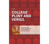 College Pliny and Vergil: Latin Text with Facing Vocabulary and Commentary