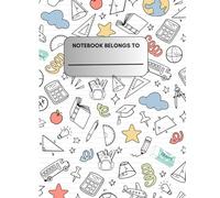 College Rule Composition Notebook: Back to school, pencils, backpacks, school bus, rulers, erasers, supplies, for kids of all ages 100 pages