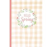 College Ruled Composition Notebook: Cute Hello Spring Seasonal Writing Journal for School, Work, or Personal Use | Hardcover | 120 Pages (7.5” x 9.25”)