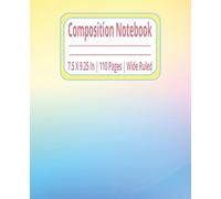College Ruled Composition Notebook - Professional Writing Pad for Students.: College Ruled Writing Journal | Lined Paper Notebook for Students, ... Daily Writing | 110 Pages | 7.5 x 9.25 Inches