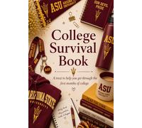 College Survival Book (Arizona State University Theme): Add Gift Cards or Cash! A Creative Graduation Gift Filled with Treats to Help and Support Your ... (Scroll down to see the inside of the book).