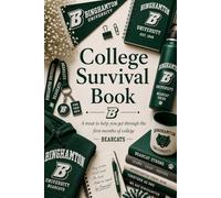 College Survival Book (Binghamton University Theme): Add Gift Cards or Cash! A Creative Graduation Gift Filled with Treats to Help and Support Your ... (Scroll down to see the inside of the book)