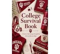 College Survival Book (Indiana University Theme): Add Gift Cards or Cash! A Creative Graduation Gift Filled with Treats to Help and Support Your New ... (Scroll down to see the inside of the book).