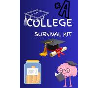 COLLEGE SURVIVAL KIT: GRADUATION BOOK