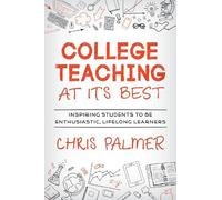 College Teaching at Its Best (Copertina rigida)
