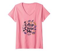 Collegi per Donne: College Life Chose Me Fun Quote Maglietta con Collo a V, Donna, Rosa, M