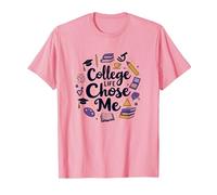 Collegi per Donne: College Life Chose Me Fun Quote Maglietta, Uomo, Rosa, 3XL