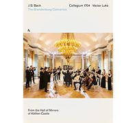 J. S. Bach: Brandenburgische Konzerte 1-6 [Aufgenommen im Spiegelsaal des (DVD)