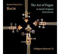 Collegium Musicum '23 - J. S. Bach: die Kunst der Fuge auf Bachs Originalinstrumenten