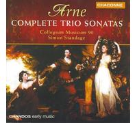 Collegium Musicum 90 - Arne: Integrale Delle Trio Sonate
