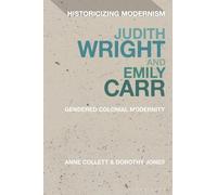 Collett Anne Judith Wright & Emily Carr Book NUOVO