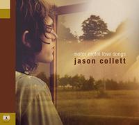 Collett, Jason - Motor Motel Love Songs