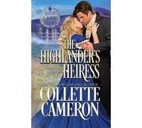 Collette Cameron The Highlander's Heiress (Tascabile)