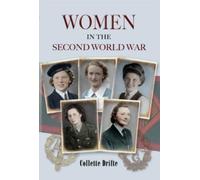 Collette Drifte Women in the Second World War (Tascabile)