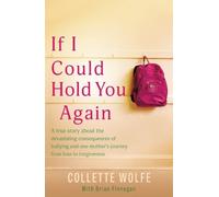 Collette Wolfe If I Could Hold You Again (Tascabile)