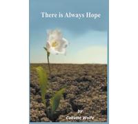 Collette Wolfe There is Always Hope (Tascabile)