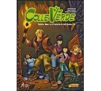 Colleverde. Robin, Mary e il mistero del Quipu