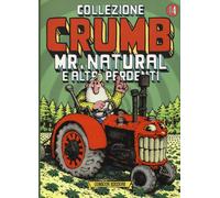 Collezione Crumb N.4 MR.NATURAL E ALTRI PERDENTI - 2021 - COMICON Edizioni