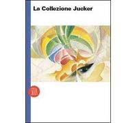 Collezione Jucker. Ediz. illustrata