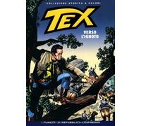 COLLEZIONE STORICA A COLORI TEX “VERSO L'IGNOTO” EP.122