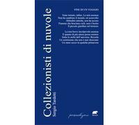 COLLEZIONISTI DI NUVOLE - Tardetti Sergio - 2025 - Bertoni Editore