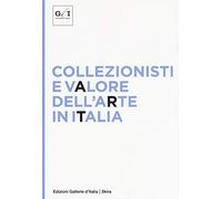 Collezionisti e valore dell'arte in Italia