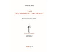 Colli. La questione della grandezza