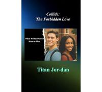 Collide: The Forbidden Love: When Worlds Weren’t Meant to Meet
