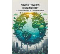 Collier Deborah Moving Towards Sustainability: A Green Journey in Tr (Tascabile)