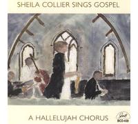 Collier, Sheila - Sheila Collier Sings Gospel-Hallelujah Chorus