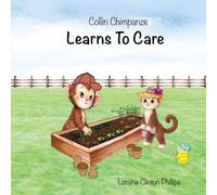 Collin Chimpanzee Learns To Care