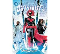 Collin Kelly Jackson Lanzing Outsiders Vol. 1: Planet of the Bat (Tascabile)
