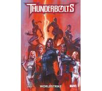 Collin Kelly Jackson Lanzing Thunderbolts: Worldstrike (Tascabile)