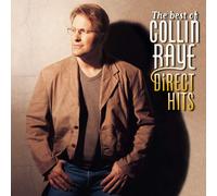 Collin Raye Best Of Collin Raye Direct Hit (CD)